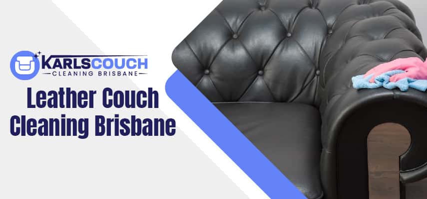 Leather Couch Cleaning Brisbane
