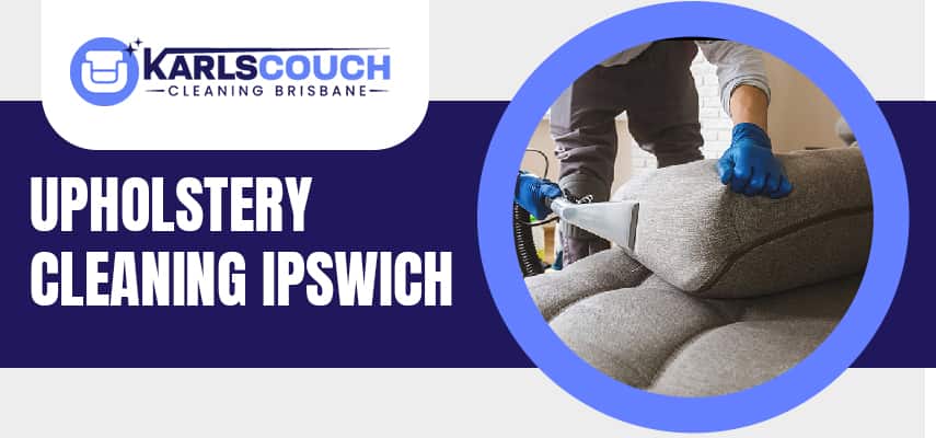 Best Upholstery Cleaning Ipswich