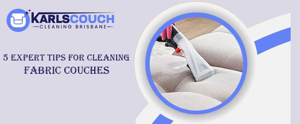 5 Expert Tips for Cleaning Fabric Couches